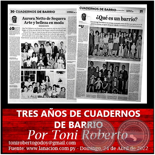 TRES AÑOS DE CUADERNOS DE BARRIO - Por Toni Roberto - Domingo, 24 de Abril de 2022